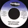 7'' - Wayne Wonder - Don't Give A Dam