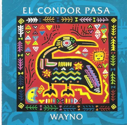 Wayno - El Condor Pasa