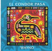 Wayno - El Condor Pasa