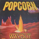 12inch Vinyl Single - Wayout - Popcorn