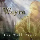 CD - Wayra - The Wolf Dance