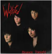 Waysted - Heaven Tonight