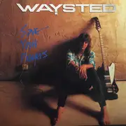 LP - Waysted - Save Your Prayers