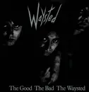 LP - Waysted - The Good The Bad The Waysted