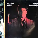 LP - Wazmo Nariz - Things Aren't Right