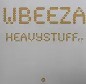 Wbeeza - Heavystuff EP