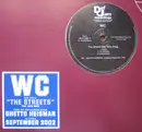 12'' - WC - The Streets / Wanna Ride