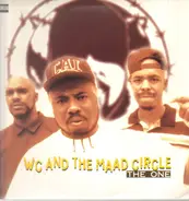WC And The Maad Circle - The One