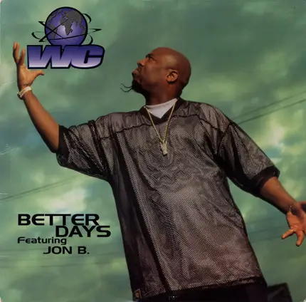 WC - Better Days