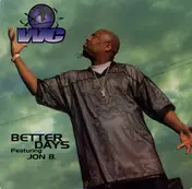 WC - Better Days