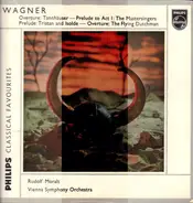 Wgner - Overures: Tannhäuser - Die Meistersinger Von Nürnberg - Tristan Und Isolde - Der Fliegende Holländer