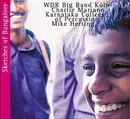CD - WDR Big Band Köln , Charlie Mariano , Karnataka College Of Percussion , Mike Herting - Sketches Of Bangalore