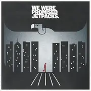 LP - We Were Promised Jetpacks. - In The Pit Of The Stomach