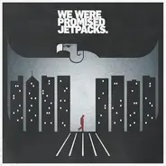 We Were Promised Jetpacks. - In The Pit Of The Stomach