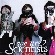 CD - We Are Scientists - with love and squalor