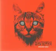 CD - We Butter The Bread With Butter - Wieder Geil! - Still Sealed