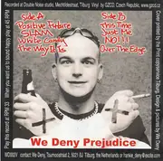 7inch Vinyl Single - We Deny - Hippie Scum Fuck Off! - EP