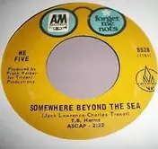 We Five - You Were On My Mind / Somewhere Beyond The Sea