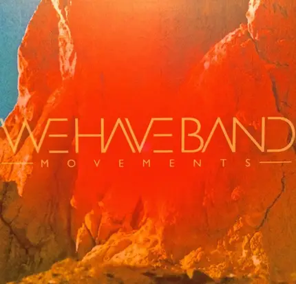 We Have Band - Movements
