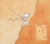 We Invented Paris - We Invented Paris
