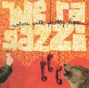 CD - We Ragazzi - Wolves With Pretty Lips