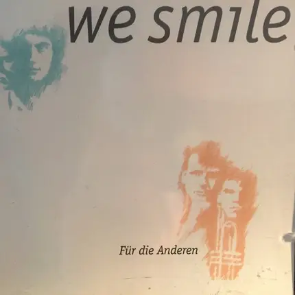 We Smile - Für Die Anderen