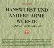 Wenzel - Hanswurst und andere arme Würste