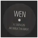 12inch Vinyl Single - Wen - Swingin / Walk Tha Walk