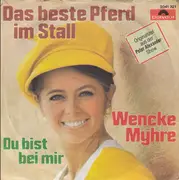 7inch Vinyl Single - Wencke Myhre - Das Beste Pferd Im Stall