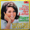 7inch Vinyl Single - Wencke Myhre - Ein Hoch Der Liebe / Jägerlatein