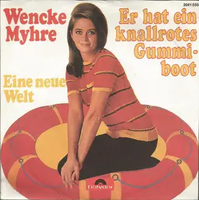 Wencke Myhre - Er Hat Ein Knallrotes Gummiboot