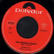 7inch Vinyl Single - Wencke Myhre - Alle Mädchen Träumen Gern / Laß' Mich Wie Ich Bin