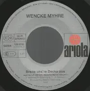 7inch Vinyl Single - Wencke Myhre - Breite Uns're Decke Aus / So Wie Dein Daddy