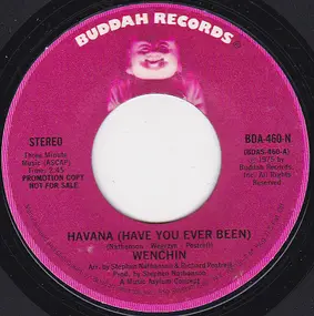 Wenchin - Havana (Have You Ever Been)