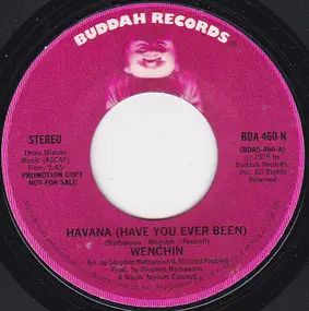 Wenchin - Havana (Have You Ever Been)