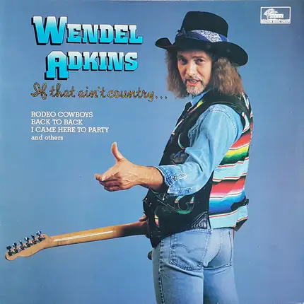 Wendel Adkins - If That Ain`t Country...