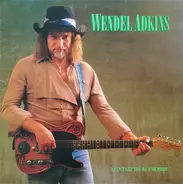 Wendel Adkins - I Can't Let You Be A Memory