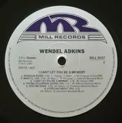 LP - Wendel Adkins - I Can't Let You Be A Memory