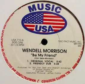 Wendell Morrison - Be My Friend