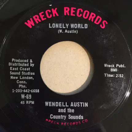 Wendell Austin And The Country Sounds - Lonely World