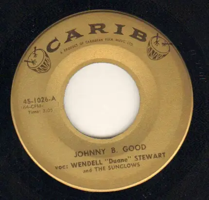 Wendell 'Duane' Stewart And The Sunglows - Johnny B. Good / Lonesome Town