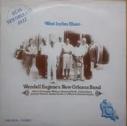 Wendell Eugene's New Orleans Band - West Indies Blues