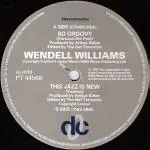 12'' - Wendell Williams - So Groovy