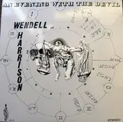 Wendell Harrison - An Evening with the Devil