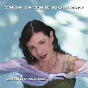 CD - Wendy Webb - This Is The Moment