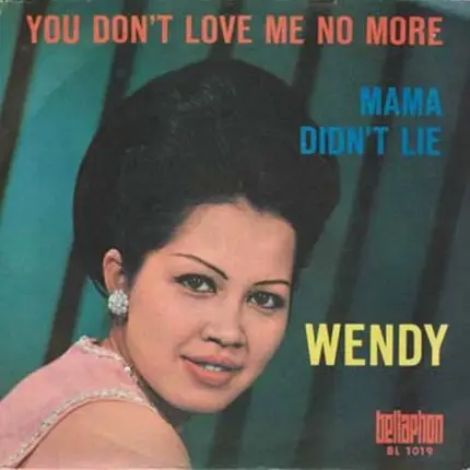 Wendy - You Don't Love Me No More