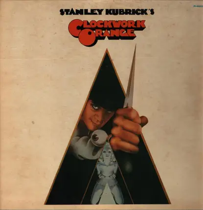 Wendy Carlos / Beethoven / Elgar / Gene Kelly a.o. - Stanley Kubrick's Uhrwerk Orange