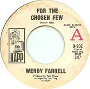 Wendy Farrell - For The Chosen Few