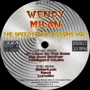 12inch Vinyl Single - Wendy Milan - The Speed Freak Sessions Vol.I