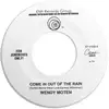 7inch Vinyl Single - Wendy Moten - Come In Out Of The Rain